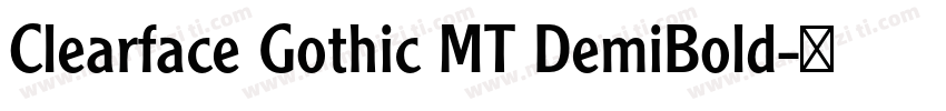 Clearface Gothic MT DemiBold字体转换